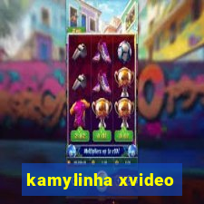 kamylinha xvideo